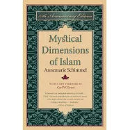 Mystical Dimensions of Islam