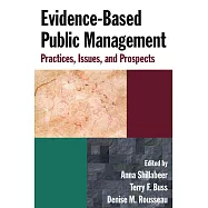 Evidence-Based Public Management: Practices, Issues and Prospects: Practices, Issues and Prospects