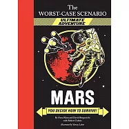 Mars: You Decide How to Survive!