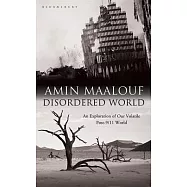 Disordered World: Setting a New Course for the Twenty-first Century