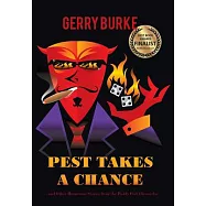 Pest Takes a Chance: And Other Humorous Stories from the Paddy Pest Chronicles