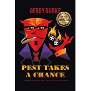 Pest Takes a Chance: And Other Humorous Stories from the Paddy Pest Chronicles