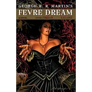 George R. R. Martin’s Fevre Dream