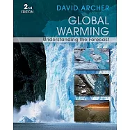 Global Warming: Understanding the Forecast