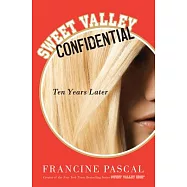 Sweet Valley Confidential: Ten Years Later