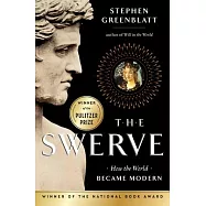 The Swerve: How the World Became Modern