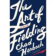 The Art of Fielding