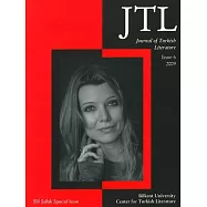Journal of Turkish Literature: Eflif Safak Special Issue