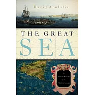 Great Sea: A Human History of the Mediterranean