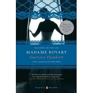 Madame Bovary: (penguin Classics Deluxe Edition)