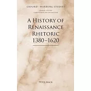 A History of Renaissance Rhetoric, 1380-1620