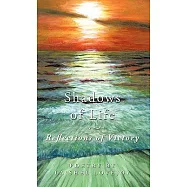 Shadows of Life - Reflections of Victory: Poetry by La’shel Lovejoy