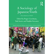 A Sociology of Japanese Youth: From Returnees to NEETs