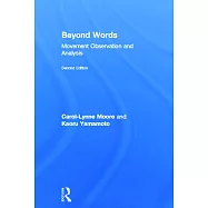 Beyond Words: Movement Observation and Analysis