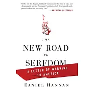 The New Road to Serfdom: A Letter of Warning to America