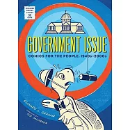 Government Issue: Comics for the People, 1940s-2000s