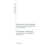 Kontinuitaet Des Wandels- Continuity of Change: Bohuslav Martinů In Der Musikgeschichte Des 20. Jahrhunderts- Bohuslav
