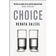 The Tyranny of Choice