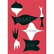 A Season in Hell & The Drunken Boat