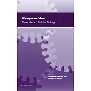 Bunyaviridae: Molecular and Cellular Biology
