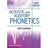 Acoustic and Auditory Phonetics