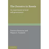 The Zemstvo in Russia: An Experiment in Local Self-Government