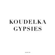 Koudelka: Gypsies