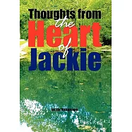 Thoughts from the Heart of Jackie