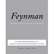 The Feynman Lectures on Physics, Volume I: Mainly Mechanics, Radiation, and Heat