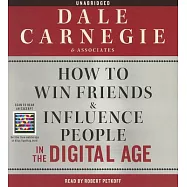 How to Win Friends & Influence People in the Digital Age