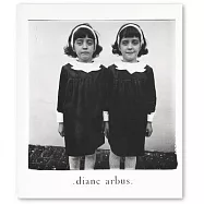 Diane Arbus: An Aperture Monograph: Fortieth-Anniversary Edition