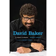David Baker: A Legacy in Music