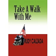 Take a Walk With Me