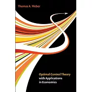 Optimal Control Theory with Applications in Economics