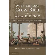 Why Europe Grew Rich and Asia Did Not