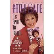 It’s Better to Laugh... Life, Good Luck, Bad Hair Days and QVC