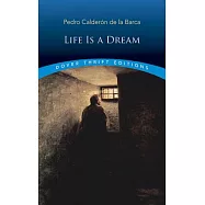 Life Is a Dream: LA Vida Es Sueno