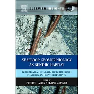 Seafloor Geomorphology As Benthic Habitat: GeoHAB Atlas of Seafloor Geomorphic Features and Benthic Habitats