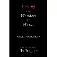 Feeling the Wonders of Words: Put a Smile on Your Face