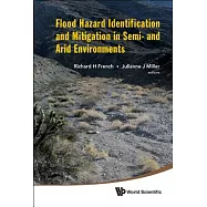 Flood Hazard Identification and Mitigation in Semi- and Arid Environments