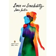 Sense and Sensibility: (penguin Classics Deluxe Edition)