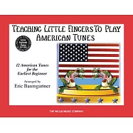 Teaching Little Fingers to Play American Tunes - Book Only: Early Elementary Level