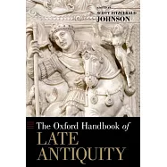 The Oxford Handbook of Late Antiquity