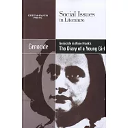 Genocide in Anne Frank&rsquo;s the Diary of a Young Girl