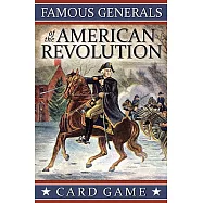 Famous Generals of the American Revolution Card Game