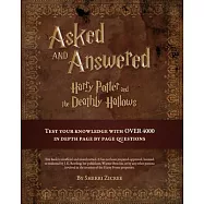 Asked and Answered: Test Your Knowledge With Over 4000 Questions on Harry Potter and the Deathly Hallows, In-Depth Page