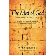 The Mist of God: Volume Three of the Magdala Trilogy