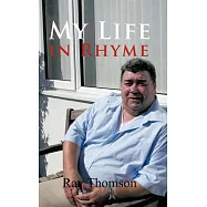 My Life in Rhyme: The Early Days 1950-1960
