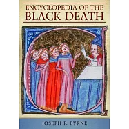 Encyclopedia of the Black Death