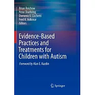 Evidence-Based Practices and Treatments for Children with Autism